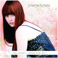 Johanna Kurkela - Uneni Kaunein - Parhaat 2005-2011 (CD 1)