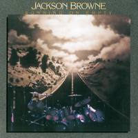 Jackson Browne - Running On Empty (Remaster 2005)