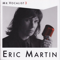 Eric Martin - Mr. Vocalist 3