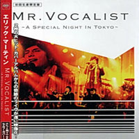 Eric Martin - Mr. Vocalist - A Special Night In Tokyo