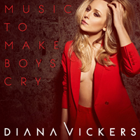 Diana Vickers - Music To Make Boys Cry (Deluxe Edition)