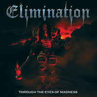 Elimination - Through The Eyes Of Madness (EP)