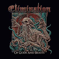 Elimination - Of Gods And Beasts (EP)