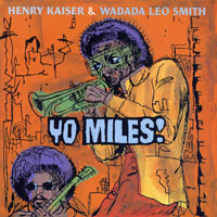 Henry Kaiser - Yo Miles! (CD 1: Nok) (split)