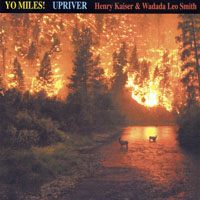 Henry Kaiser - Yo Miles! Upriver (CD 2) (split)