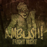 Ambush (USA, CA) - Fright Night