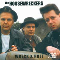 Housewreckers - Wreck And Roll