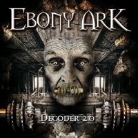Ebony Ark - Decoder 2.0