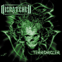 Dispatched - Terrorizer (The Last Chapter)