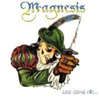 Magnesis - Les Gens De....