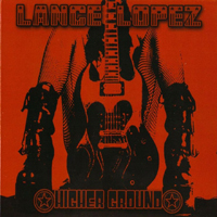 Lance Lopez - Higher Ground