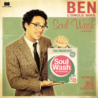 Ben L'Oncle Soul - Soul Wash (EP)