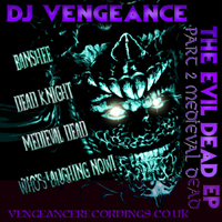 DJ Vengeance - The Evil Dead, Part 2 (EP)