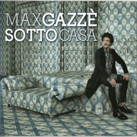 Max Gazze - Sotto Casa
