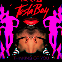 Tesla Boy - Thinking Of You