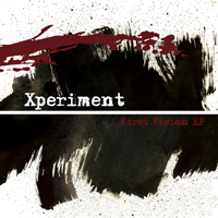 Xperiment - First Vision (Limited Edition)