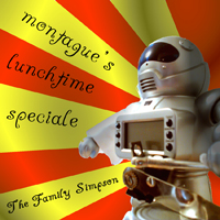Family Simpson - Montague's Lunchtime Speciale