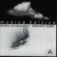 Reinhard Goebel - Musica Baltica