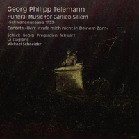 La Stagione - Georg Philipp Telemann: Funeral Music for Garlieb Sillem