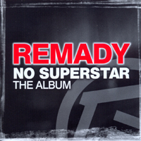 Remady P&R - No Superstar