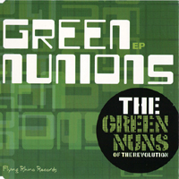 Green Nuns of the Revolution - Green Nunions (EP)
