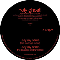 Holy Ghost - Say My Name (The Revenge Remixes) (Single)