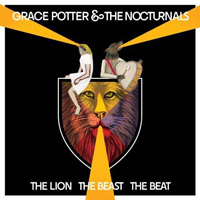 Grace Potter and the Nocturnals - The Lion The Beast The Beat