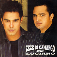 Zeze di Camargo - Zeze di Camargo & Luciano (2005)