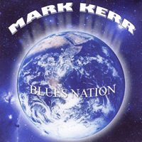 Mark Kerr - Blues Nation