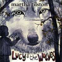 Martha Tilston - Lucy & The Wolves
