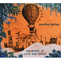Martha Tilston - Machines of Love and Grace