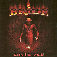 Bride (USA) - Skin For Skin