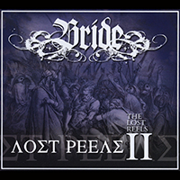 Bride (USA) - The Lost Reels, Vol. 2 (Remastered)