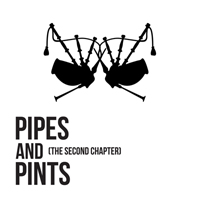 Pipes & Pints - The Second Chapter