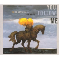 Nina Nastasia - You Follow Me
