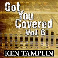 Ken Tamplin And Friends - Got You Covered - Vol. 6