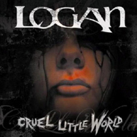 Logan (GBR) - Cruel Little World