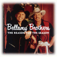 Bellamy Brothers - The Reason For The Season