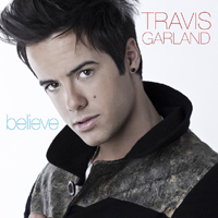 Travis Garland - Believe (Single)