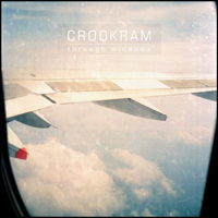 Crookram - Through Windows