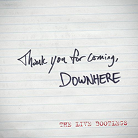 Downhere - Thank You For Coming - The Live Bootlegs (Live)