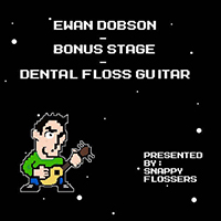 Ewan Dobson - Bonus Stage (Dental Floss Guitar) (Single)