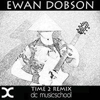 Ewan Dobson - Time 2 (remix) (Single)