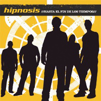 Hipnosis (ARG) - Hasta El Fin De Los Tiempos