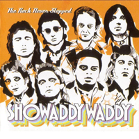Showaddywaddy - The Rock Never Stopped (CD 1)