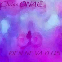 Chriss Onac - Rien Ne Va Plus