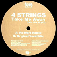4 Strings - Take Me Away (Into The Night) [Single]