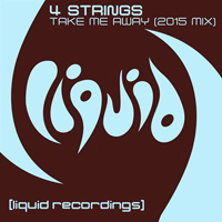 4 Strings - Take Me Away (2015 Mix) (Single)