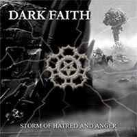 Dark Faith (ESP) - Storm Of Hatred And Anger