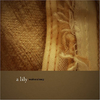 A Lily - Wake:Sleep